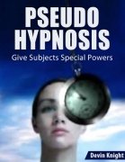 Pseudo Hypnosis by Devin Knight