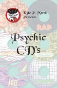 Psychic CDs by Kyle P. Merck