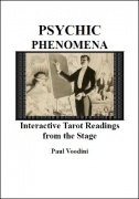 Psychic Phenomena: Interactive Tarot Readings from the Stage
