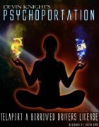 Psychoportation by Devin Knight