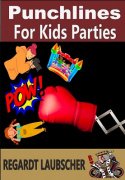 Punchlines for Kids Parties by Regardt Laubscher