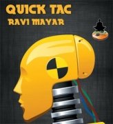 Quick Tac by Ravi Mayar