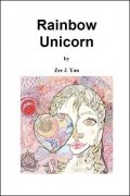 Rainbow Unicorn by Zee J. Yan