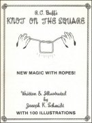 R.C. Buff's Knot on the Square (used) by Joseph K. Schmidt