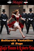 Reiterato Tentativo di Fuga by Biagio Fasano & Roberto Tota