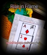 Rise in Frame by Ralf (Fairmagic) Rudolph