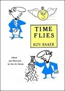 Roy Baker's Time Flies by Ken de Courcy
