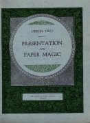 Rupert Howard Magic Course: Lesson 02: Presentation and Paper Magic by Rupert Howard