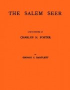 The Salem Seer by George C. Bartlett