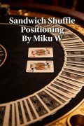 Sandwich Shuffle Positioning by Miku W.