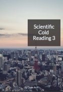 Scientific Cold Reading 3 by Dave Arch