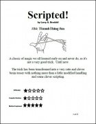 Scripted #34: Thumb Thing Fun by Larry Brodahl