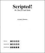 Scripted #4: The 21 Card Trick by Larry Brodahl