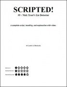 Scripted #5: Lie Detector by Larry Brodahl