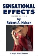 Sensational Effects by Robert A. Nelson