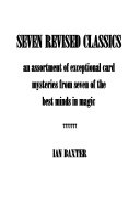 Seven Revised Classics by Ian Baxter