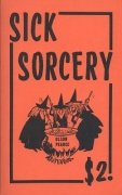 Sick Sorcery by Bob Olson & Bob Pearce