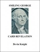Smiling George Card Revelation by Devin Knight