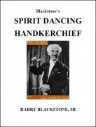 Spirit Dancing Handkerchief by Harry Blackstone