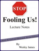 Stop Fooling Us! by Wesley James