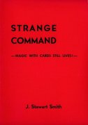Strange Command by J. Stewart Smith
