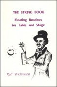 The String Book: floating routines for table and stage (used) by Ralf Wichmann-Braco