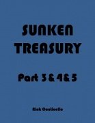 Sunken Treasury: Part 3 & 4 & 5 by Nick Conticello