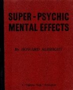 Super-Psychic Mental Effects (used) by Howard P. Albright