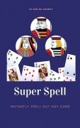 Super Spell by Ken de Courcy