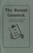The Swami Gimmick by Sam Dalal