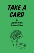 Take a Card by Jack McMillen & Judson Brown
