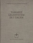 Tamariz Legesystem in 5 Tagen by Alexander de Cova