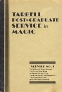 Tarbell Post-Graduate Service in Magic No. 1 by Harlan Tarbell