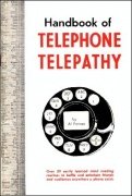 Handbook of Telephone Telepathy by Al Forman