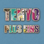 Tenyo Plus Eins by Solano