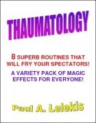 Thaumatology by Paul A. Lelekis