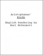 Aristophanes' Birds by Hurt McDermott