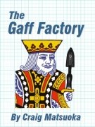 The Gaff Factory: A comprehensive dry-mounting tutorial by Craig Matsuoka