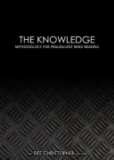 The Knowledge: Methodology for Fraudulent Mind Reading by Dee Christopher