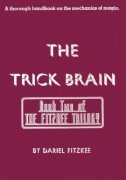 The Trick Brain by Dariel Fitzkee