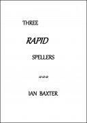 Three Rapid Spellers by Ian Baxter