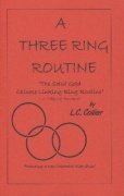 A Three Ring Routine