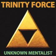 Trinity Force by Unknown Mentalist