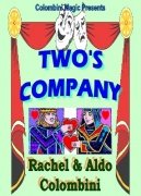Two's Company by Rachel Colombini & Aldo Colombini