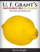 U.F. Grant's Impossible Bill in Lemon