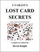UF Grant's Lost Card Secrets by Devin Knight & Ulysses Frederick Grant