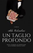 Un Taglio Profondo by Aldo Colombini