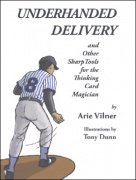 Underhanded Delivery by Arie Vilner