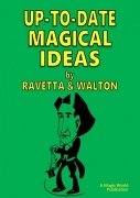 Up-To-Date Magical Ideas by Wm. Ravetta & Otto Waldmann