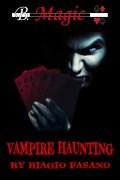 Vampire Haunting (Italian) by Biagio Fasano